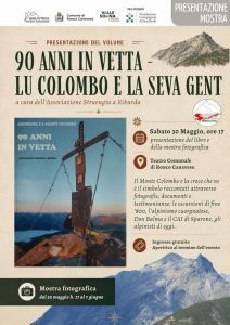 Ronco,Sabato 30 maggio: ” 90 anni in vetta – Lu Colombo e la seva Gent”