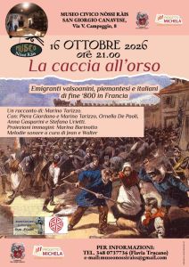 Venerdì 17 ottobre: "La caccia all’orso - Emigranti valsoanini, piemontesi e italiani di fine ’800 in Francia" tratto dal Comune di San Giorgio